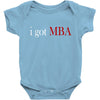 i got mba Baby Bodysuit