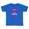 The Best Grammy Was Born In June Toddler T-shirt