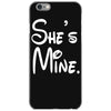she's mine iPhone 6/6s Case