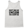 don't bro me unless you know me funny geek nerd tv bar party tee shirt Tank Top
