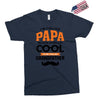 I'm Called Papa Because I'm Way Too Cool To Be Called Grandfather Exclusive T-shirt