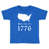 party like it's 1776 Toddler T-shirt