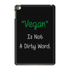 not a dirty word iPad Mini 4