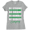 Be Badass Everyday Ladies Fitted T-Shirt