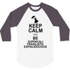 keep calm and be supercalifragilisticexpialidocious t shirt mary poppi 3/4 Sleeve Shirt