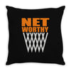 net worthy basketball Throw Pillow
