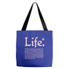 life  available for a limited time only Tote Bags