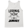 Legends Are Born In January Tank Top