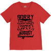 This Girl Is Taken By A Super Sexy August Boyfriend V-Neck Tee