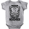 Never Underestimate Dog Rescuer Who Was Born November Baby Onesie