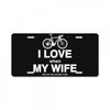 i love when my wife lets me buy another bike License Plate