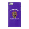id rather be fighting the man iPhone 7 Case