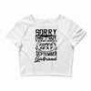This Guy Is Taken By A Super Sexy September Girlfriend Crop Top