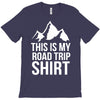 this is my road trip shirt T-Shirt