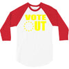 vote out 3/4 Sleeve Shirt