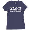 you can't scare me Ladies Fitted T-Shirt