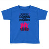 Donna and DynamoS Toddler T-shirt