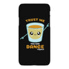 Trust Me You Can Dance Tequila iPhoneX