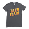 taco party Ladies Fitted T-Shirt