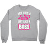 lady lift like a boss Crewneck Sweatshirt