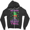 birthday troll brother Zipper Hoodie