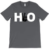 ho T-Shirt