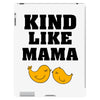 Kind As A Mother iPad 3 and 4 Case