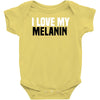 i love my melanin Baby Bodysuit