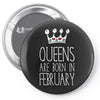 queens are born in february Pin-back button