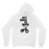 my bmx İs bike Unisex Hoodie