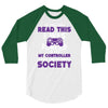 gamer pc controller game funny slogan 3/4 Sleeve Shirt
