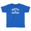 seattle vs everybody Toddler T-shirt