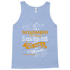 I'm a november woman I was born with my heart Tank Top