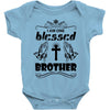I Am One Blessed Brother Baby Onesie