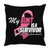 My Aunt Is A Survivor Throw Pillow