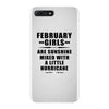 February Girls Are Sunshine Mixed With A Little Hurricane iPhone 7 Plus Case