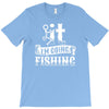 going fishing T-Shirt