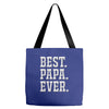 best papa ever Tote Bags