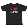 i love camping! Toddler T-shirt
