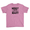 nerd.. Youth Tee