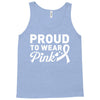 Proud To Wear Pink Tank Top