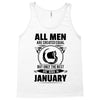 All Men Are Created Equal But Only The Best Are Born In June Tank Top