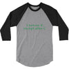i before e 3/4 Sleeve Shirt