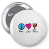 peace love wine Pin-back button