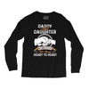 daddy and daughter  always heart to heart Long Sleeve Shirts