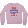 only the best dads get promoted to papa Crewneck Sweatshirt