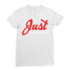 Just Play The Game Ladies Fitted T-Shirt