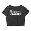 michoacan and jalisco Crop Top