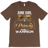 june  girl is a perfect combination of princess and warrior T-Shirt