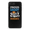 Class of 2017 Proud Daddy Graduation iPhone 7 Plus Case